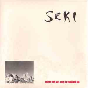 Seki - Before The Last Song At Wounded Hill flac download