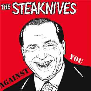 The Steaknives - Against You flac download