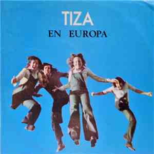 Tiza  - En Europa flac download