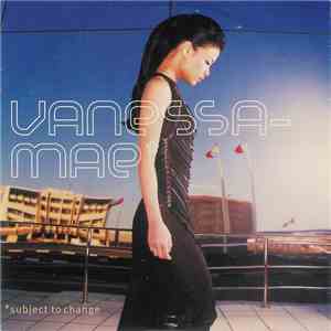 Vanessa-Mae - Subject To Change flac download