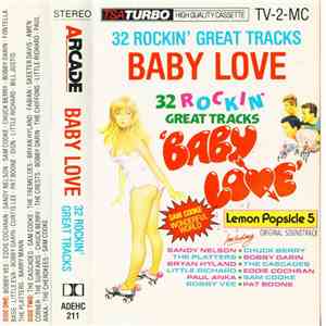 Various - Baby Love (32 Rockin' Great Tracks) / Lemon Popsicle 5 flac download