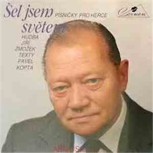 Various - Šel Jsem Světem (Písničky Pro Herce) flac download