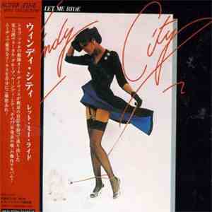 Windy City  - Let Me Ride flac download