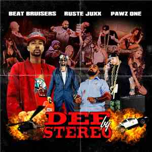 Beat Bruisers x Ruste Juxx x Pawz One - Def By Stereo flac download