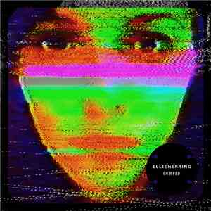 Ellie Herring - Chipped flac download