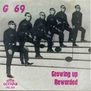 G 69 - Growing Up / Rewarded flac download