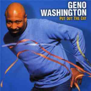 Geno Washington - Put Out The Cat flac download