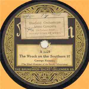 George Reneau - The Wreck On The Southern 97 / Lonesome Road Blues flac download