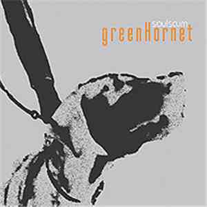Green Hornet  - Soulscum flac download
