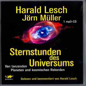 Harald Lesch, Jörn Müller - Sternstunden Des Universums flac download