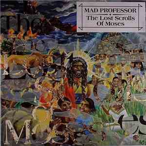 Mad Professor - The Lost Scrolls Of Moses flac download