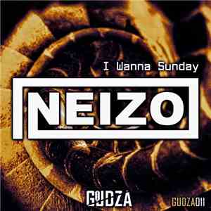 Neizo - I Wanna Sunday flac download