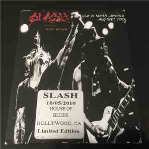 Slash  - Live In North America Aug-Sep 2010 flac download