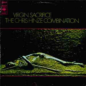 The Chris Hinze Combination - Virgin Sacrifice flac download