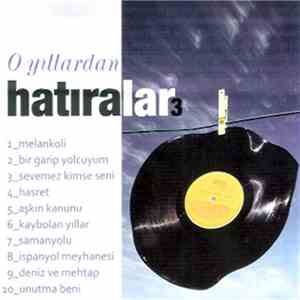 Unknown Artist - O Yıllardan Hatıralar 3 flac download
