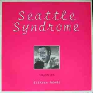 Various - Seattle Syndrome - Volume One flac download