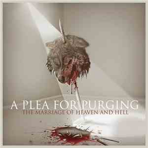 A Plea For Purging - The Marriage Of Heaven And Hell flac download