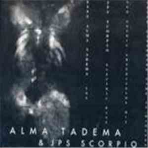 Alma Tadema , JPS Scorpio - Dark flac download