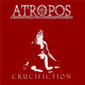 Atropos  - Crucifiction flac download
