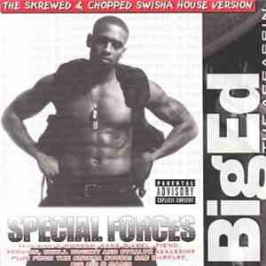 Big Ed The Assassin - Special Forces (The Skrewed & Chopped Swisha House Version) flac download