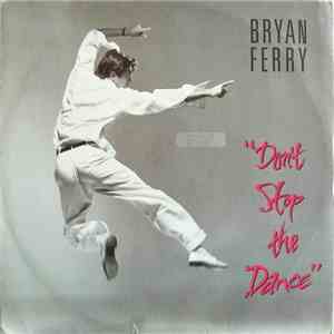 Bryan Ferry - Don't Stop The Dance flac download