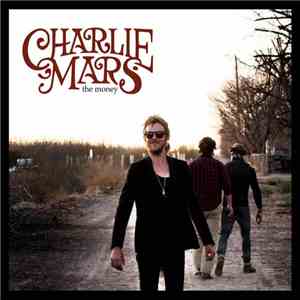 Charlie Mars - The Money flac download