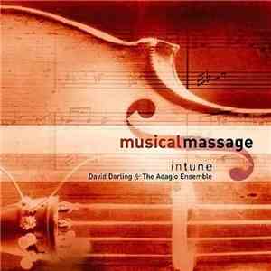 David Darling & The Adagio Ensemble - Musical Massage: In Tune flac download