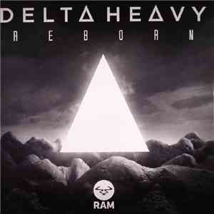 Delta Heavy - Reborn flac download