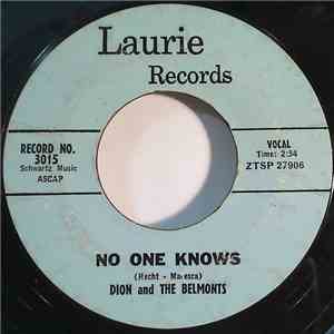 Dion And The Belmonts - No One Knows / I Can't Go On (Rosalie) flac download