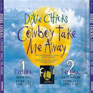 Dixie Chicks - Cowboy Take Me Away flac download