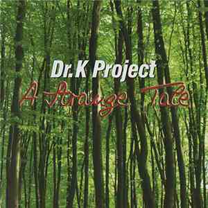 Dr.K Project - A Strange Tale flac download