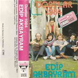 Edip Akbayram - Dostlar 1984 flac download
