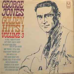George Jones  - Golden Hits! Volume 3 flac download