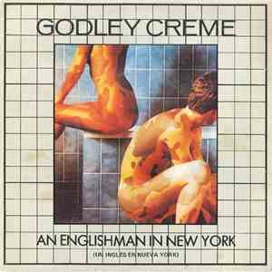 Godley & Creme - An Englishman In New York flac download