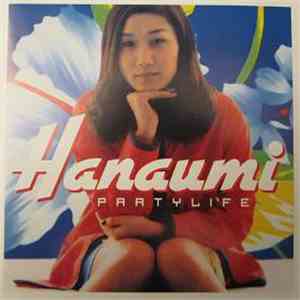Hanaumi - Partylife flac download