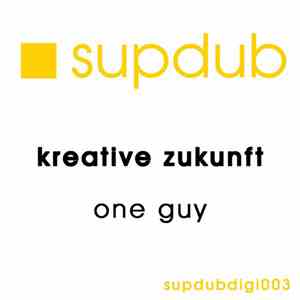 Kreative Zukunft - One Guy flac download