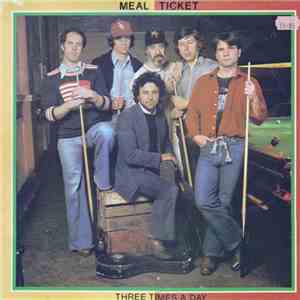 Meal Ticket  - Three Times A Day flac download