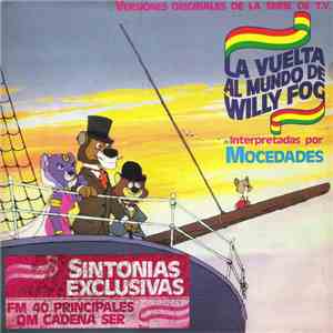 Mocedades - Sintonias Exclusivas (La Vuelta Al Mundo De Willy Fog) flac download