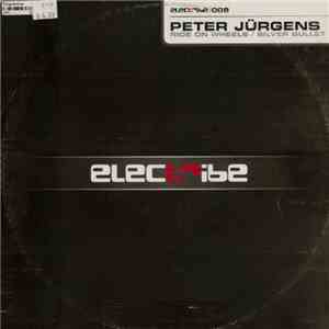 Peter Jürgens - Ride On Wheels / Silver Bullet flac download