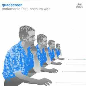 Portamento Featuring Bochum Welt - Quadscreen flac download