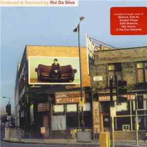 Rui Da Silva - Produced & Remixed flac download