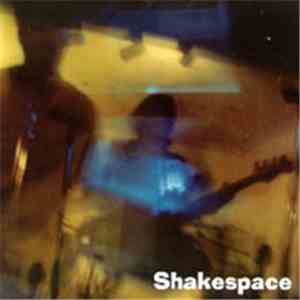 Shakespace - Shakespace flac download