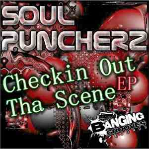 Soul Puncherz - Checkin Out Tha Scene EP flac download