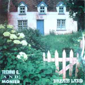Techno G. And Monier - Dream Land flac download