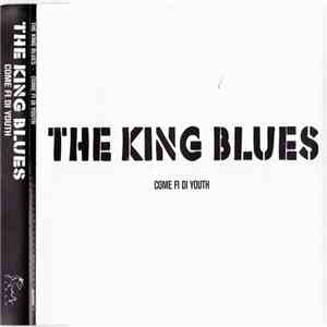 The King Blues - Come Fi Di Youth flac download