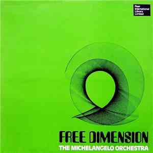 The Michelangelo Orchestra - Free Dimension flac download
