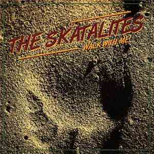 The Skatalites - Walk With Me flac download