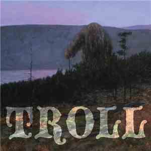 Troll  - Troll flac download
