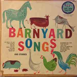 Unknown Artist - Barnyard Songs And Stories flac download