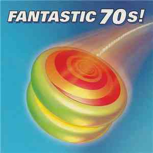 Various - Fantastic 70's! flac download